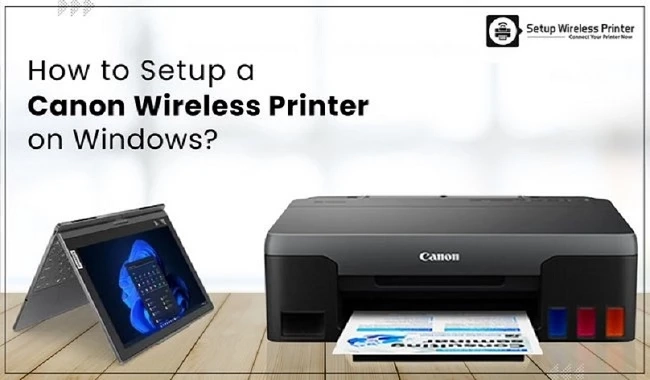 How to Setup a Canon Wireless Printer on Windows?