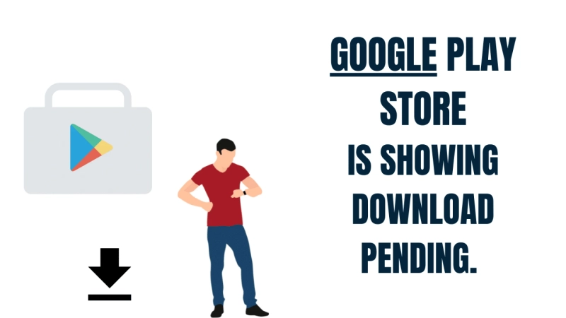 Google play store is showing download pending.