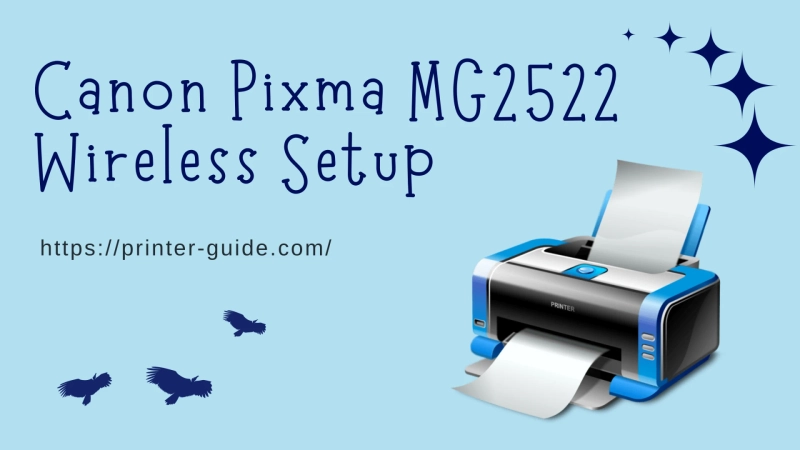 Wireless Configuration Instructions for Canon Pixma MG2522