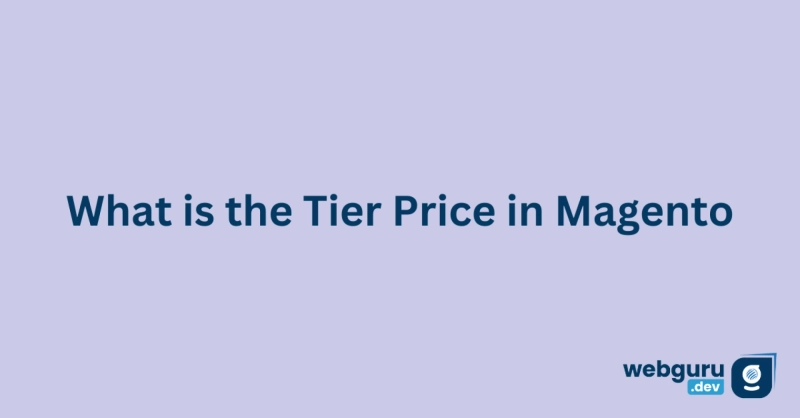 What is the Tier Price in Magento