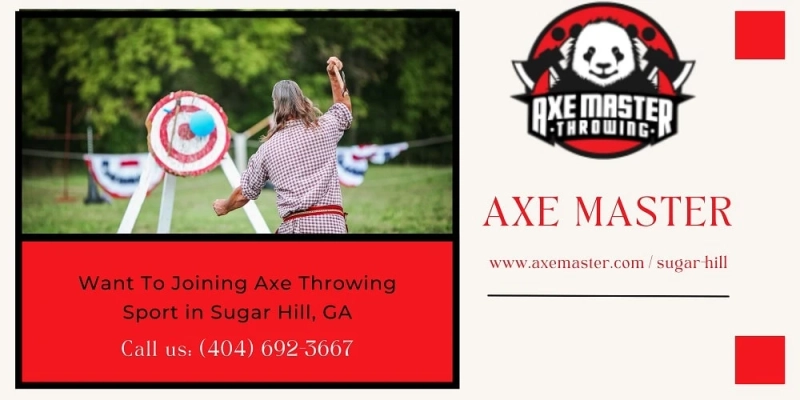 Want To Joining Axe Throwing Sport in Sugar Hill, GA