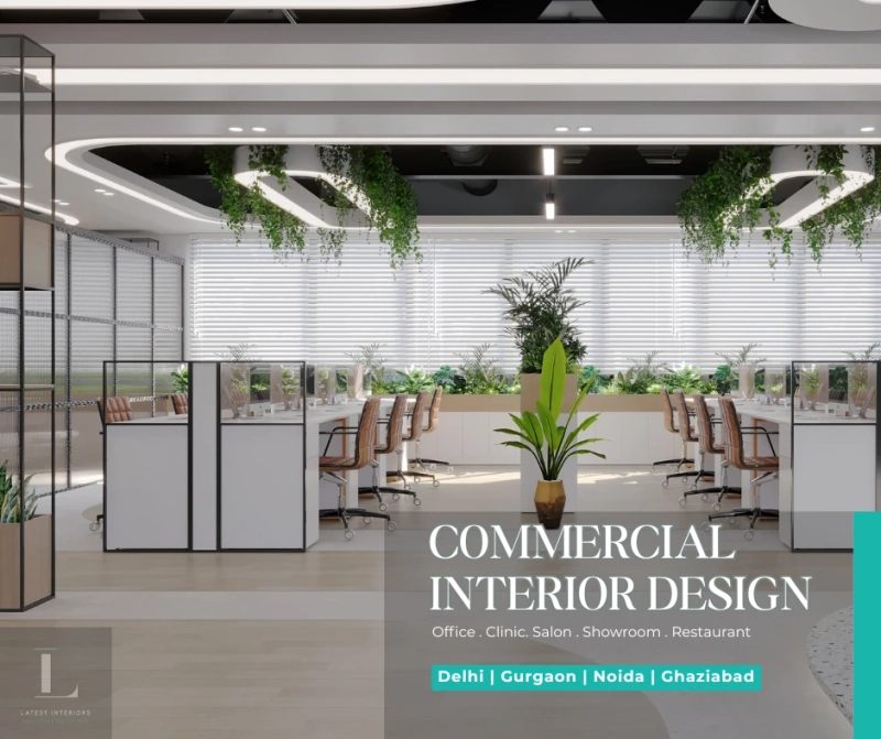 Top Interior Designers in Delhi – Transforming Commercial Spaces with Style