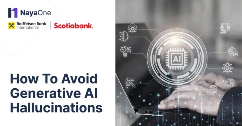 How to avoid generative AI hallucinations | NayaOne