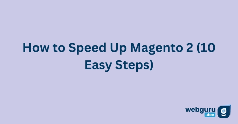 How to Speed Up Magento 2