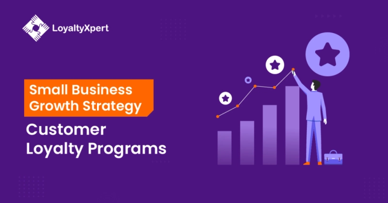 Small Business Growth Strategy: Customer Loyalty Programs