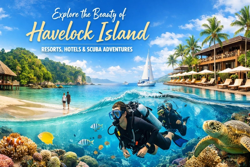 Havelock Island | Best Resorts, Hotels & Scuba Diving Experience