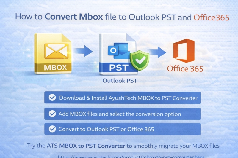 Easy and Secure MBOX to PST Conversion for Smooth Outlook Migration