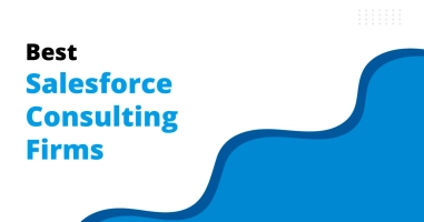 Top Salesforce Consulting Firms: Empowering Businesses with Tailored Solutions
