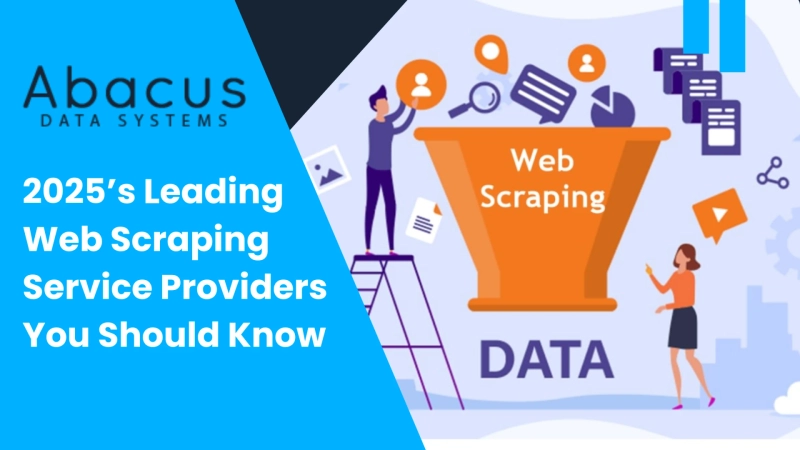 2025’s Leading Web Scraping Service Providers You Should Know