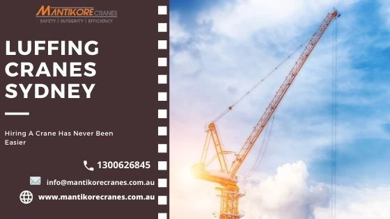 Ensuring safety with the help of luffing cranes Sydney