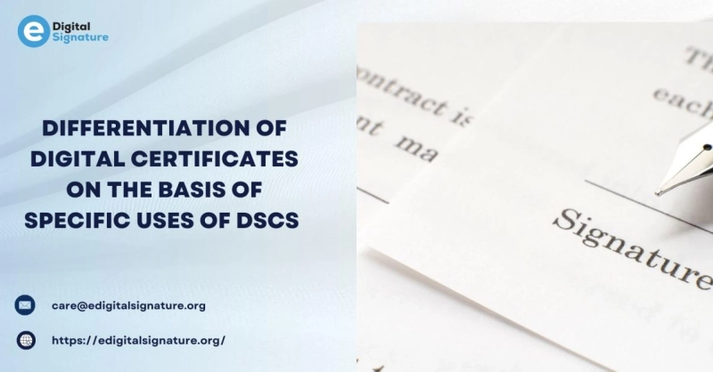 Differentiation of Digital Certificates on the Basis of Specific Uses of DSCs