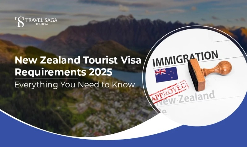 New Zealand Tourist Visa Requirements 2025: Everything You Need to Know