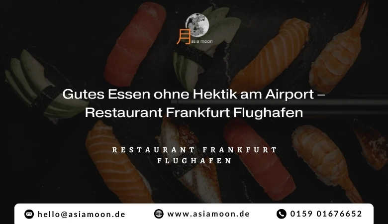 Gutes Essen ohne Hektik am Airport – Restaurant Frankfurt Flughafen ✈️🍴