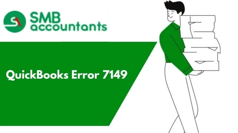 Resolve The QuickBooks Error Code 7149