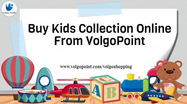 Buy Kids Collection Online From VolgoPoint