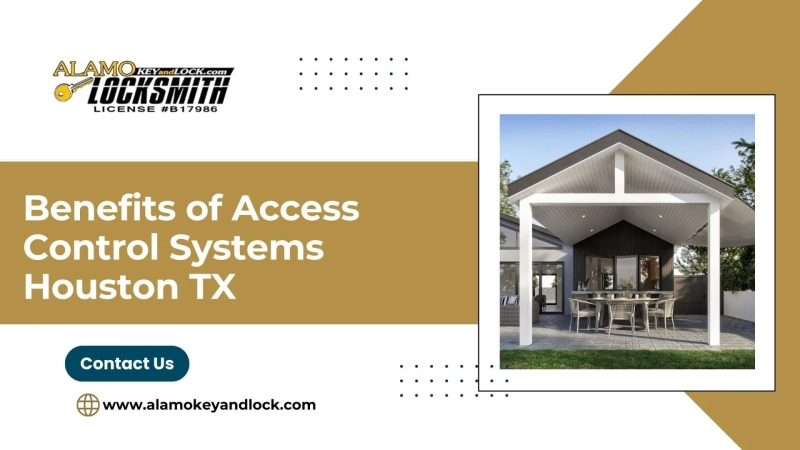 Benefits of Access Control Systems, Houston TX
