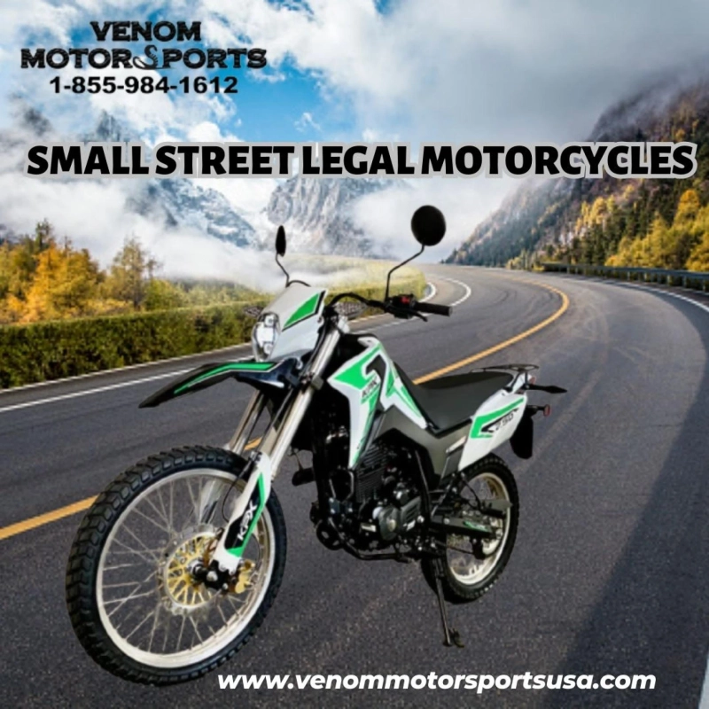 Exploring the Thrill of Small Street Legal Motorcycles with Venom Motorsports