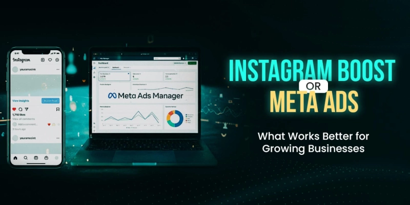 Instagram Boost or Meta Ads What Works Better for Growing Businesses