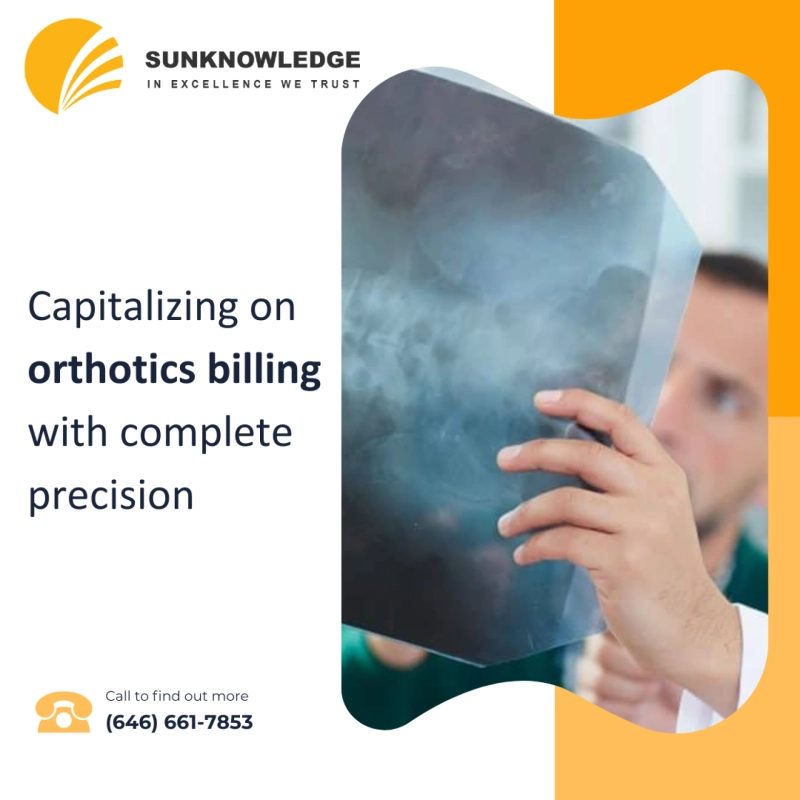 Capitalizing on Orthotics Billing with Complete Precision