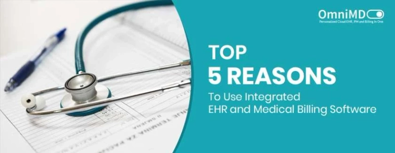 Top 5 Reasons to Use Integrated EHR and Medical Billing Software