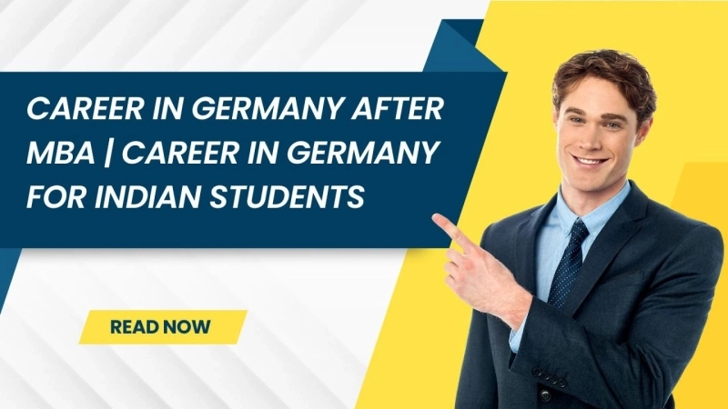 Career in Germany after MBA | Career in Germany for Indian students