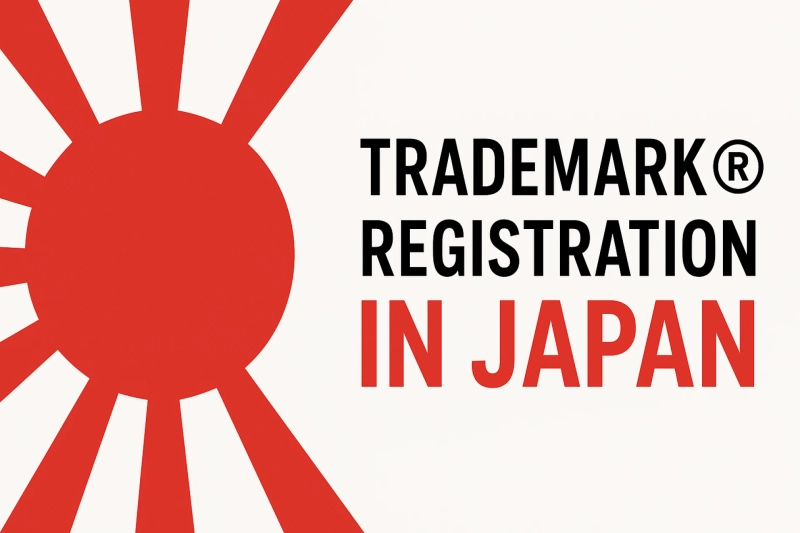 Trademark Registration in Japan: A Complete Legal Guide
