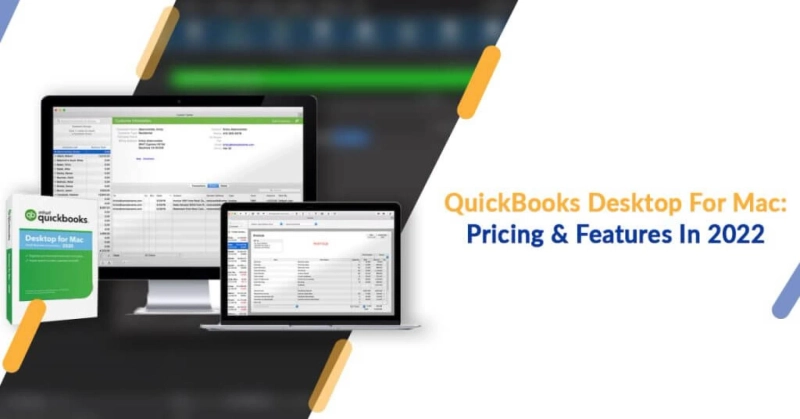 QuickBooks Desktop For Mac: Pricing & Features In 2022