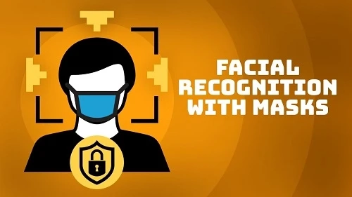 Face Masks and Facial Recognition: How Will They Co-Exist in the Future?