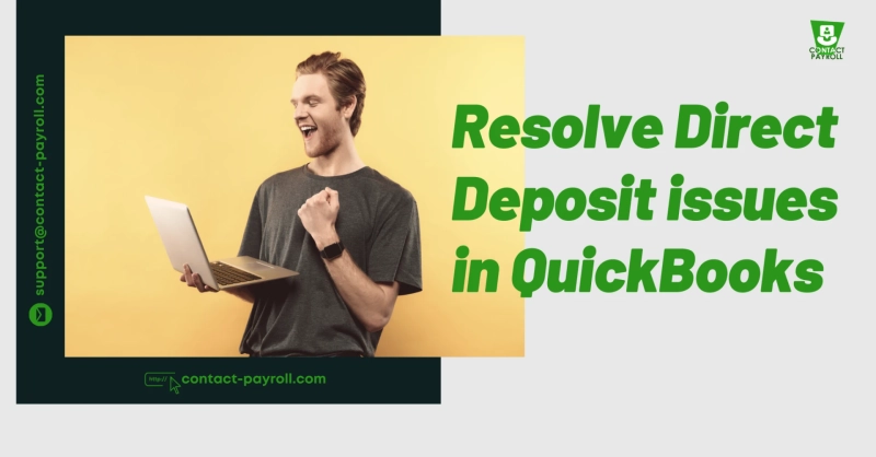 How Do I Resolve Direct Deposit issues in QuickBooks?