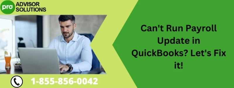 An Effective Resolution for QuickBooks Payroll Update Errors