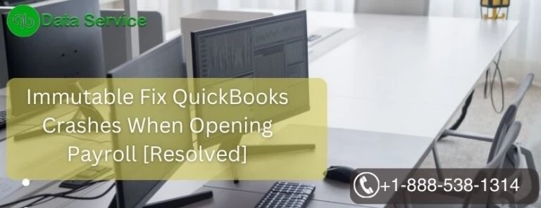 QuickBooks Crashes When Opening Payroll: Causes and Solutions