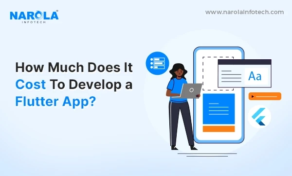 Flutter App Development Cost 2024 — All You Need To Know