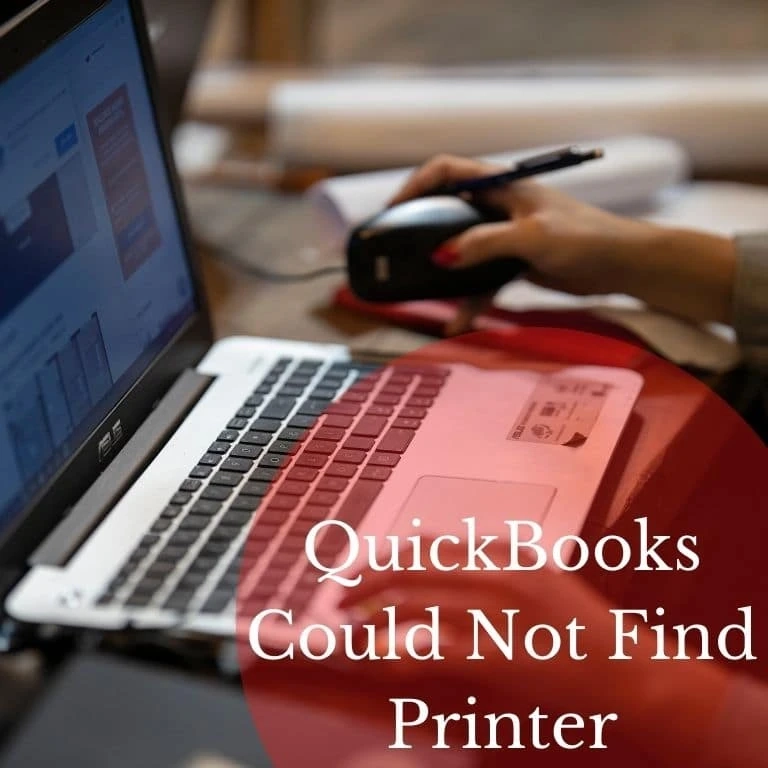 Steps to Solve Quickbooks Could Not Find Printer