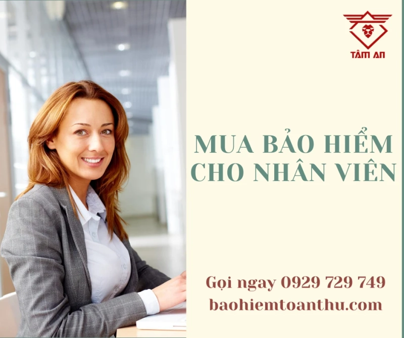 Mua bảo hiểm cho nhân viên, nên hay không?