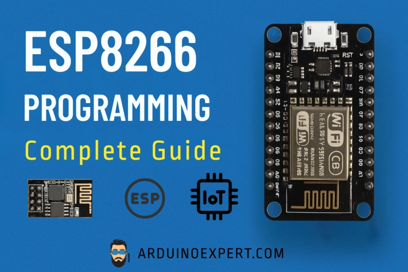ESP8266 Programming | Complete Guide to Programming, Types, and Applications