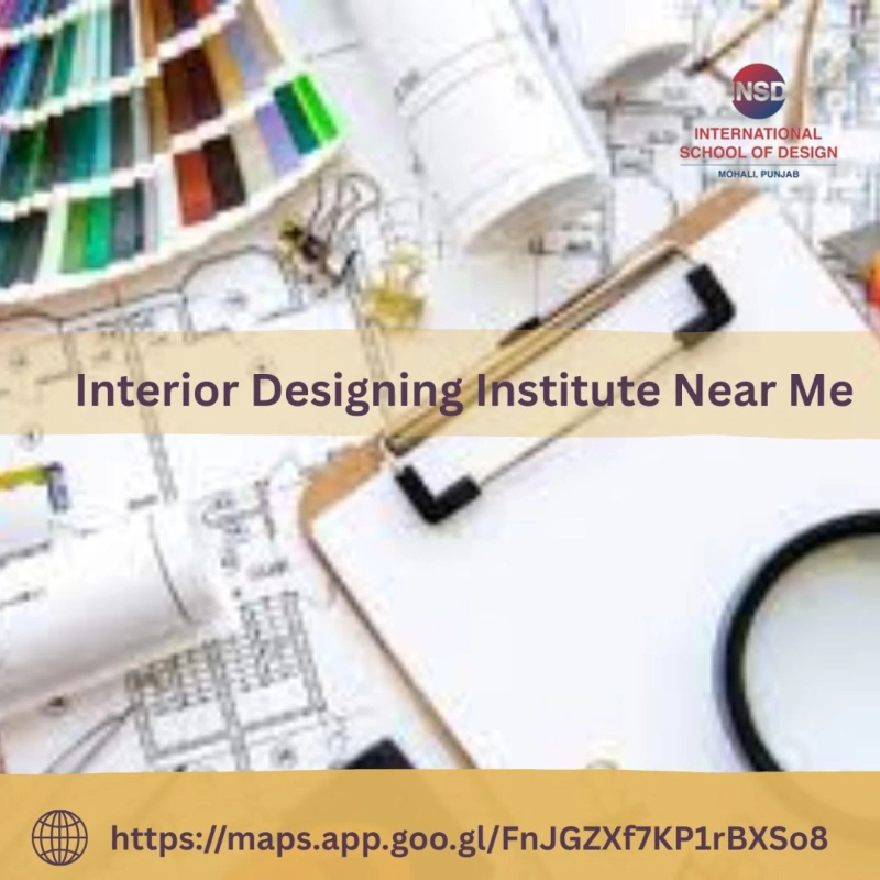 Top Interior Designing Institute Near Me: Build a Stylish Future