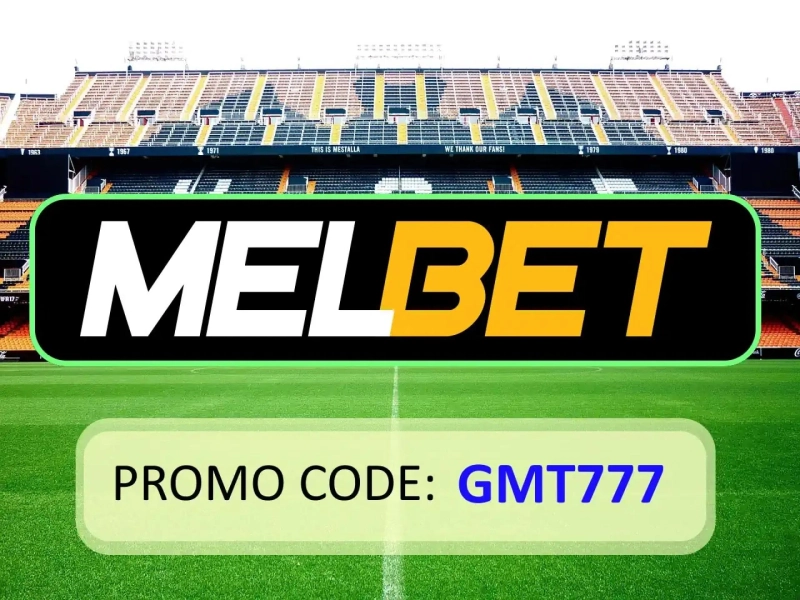 Melbet New Player Code: MEL200VIP – 20,000 INR