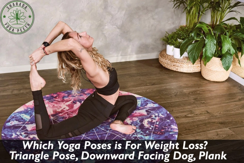 Which Yoga Poses is For Weight Loss?