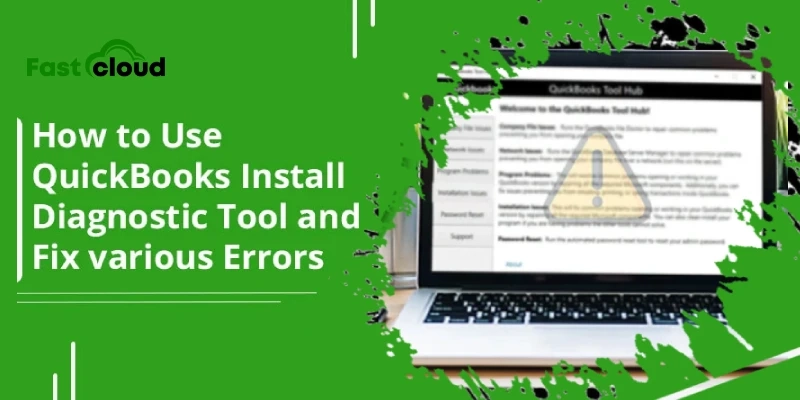 QuickBooks Install Diagnostic Tool: Fix QB Install Errors Easily