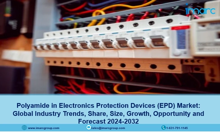 Polyamide in Electronics Protection Devices (EPD) Market Size, Report 2024-2032