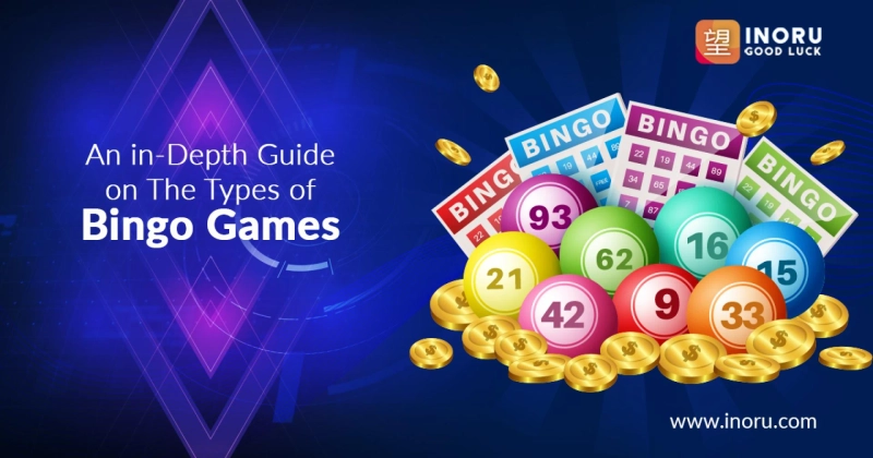 An In-Depth Guide On The Types Of Bingo Games