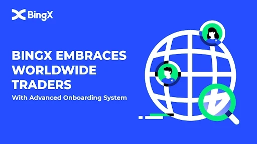 BingX Launches Advanced System to Expedite Onboarding for Traders to Provide Copy Trading