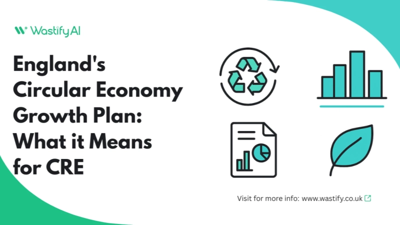 England's Circular Economy Growth Plan: What it Means for CRE