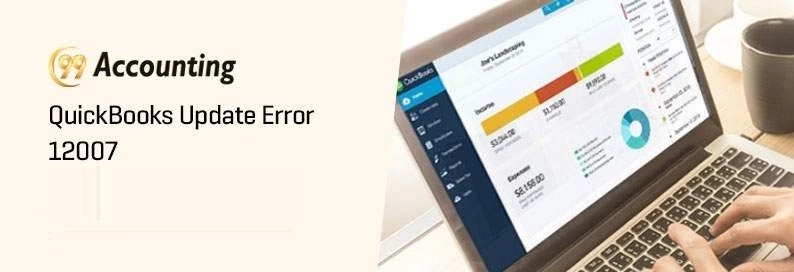 QuickBooks Error 12007 (Fixed in 5 Simple Steps)