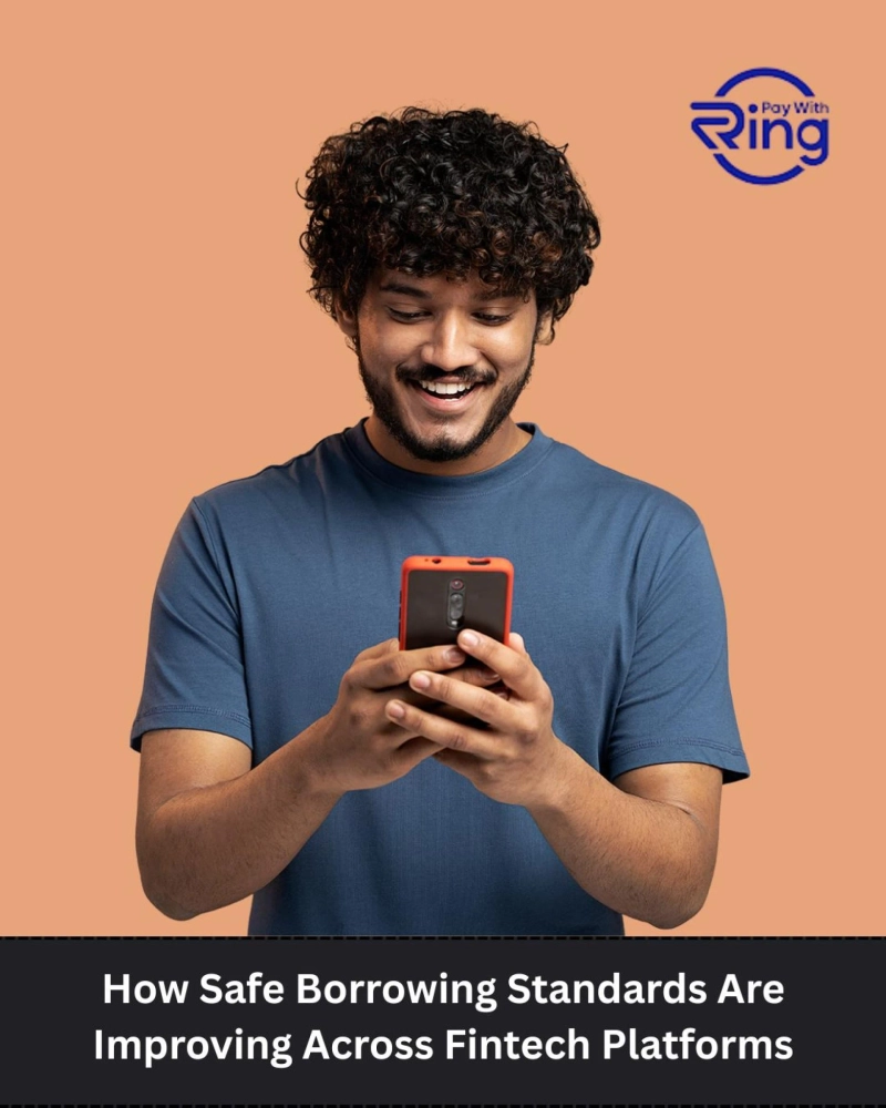 How Safe Borrowing Standards Are Improving Across Fintech Platforms