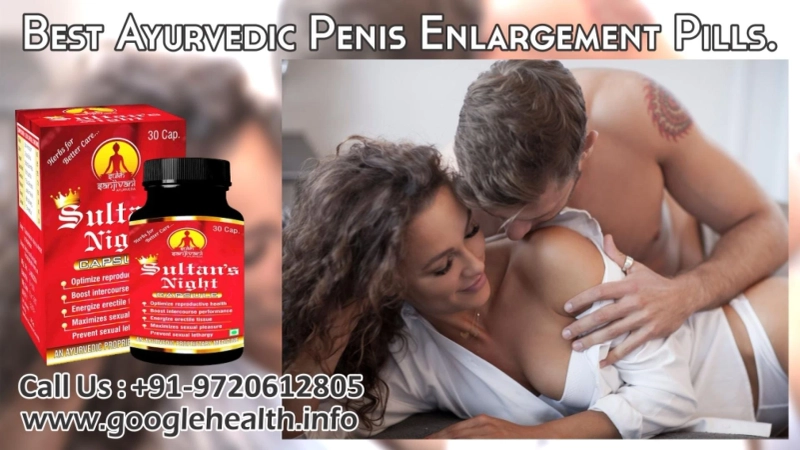 Best medicine for increasing penis size permanently ayurvedic medicine for penis enlargement