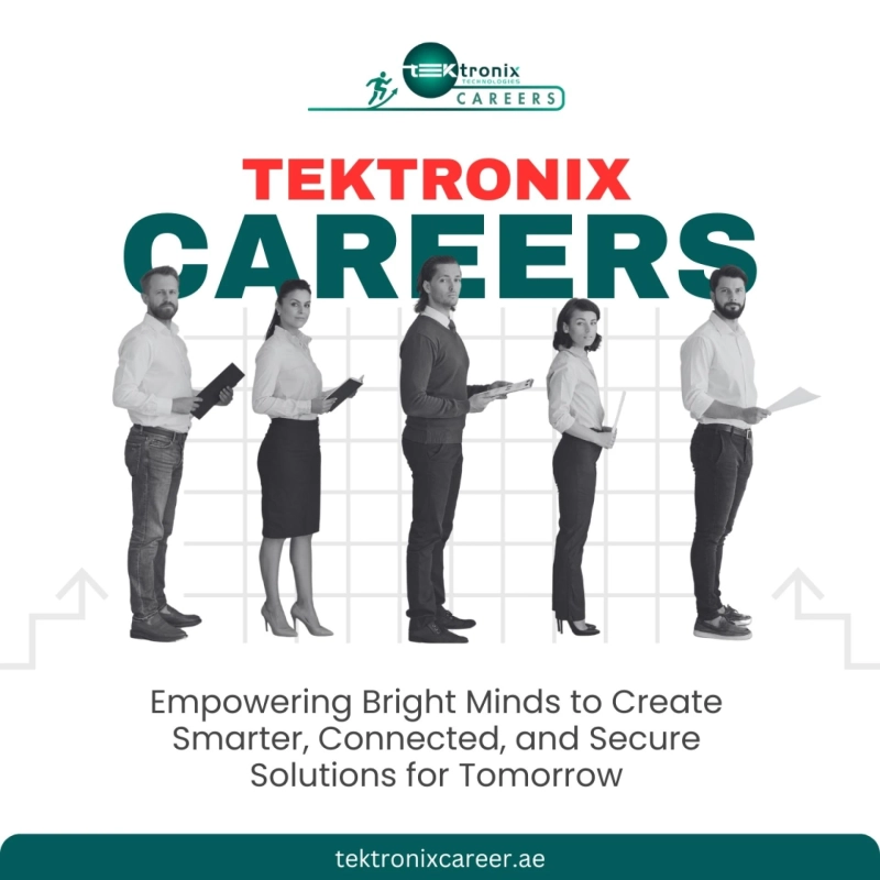 Discover Why Professionals Trust Tektronix Careers UAE