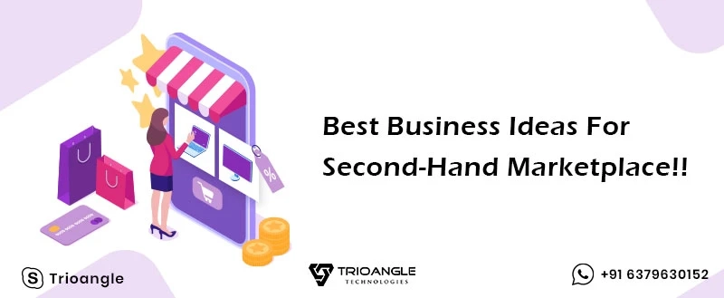 Best Business Ideas Using Second-Hand Marketplace!!