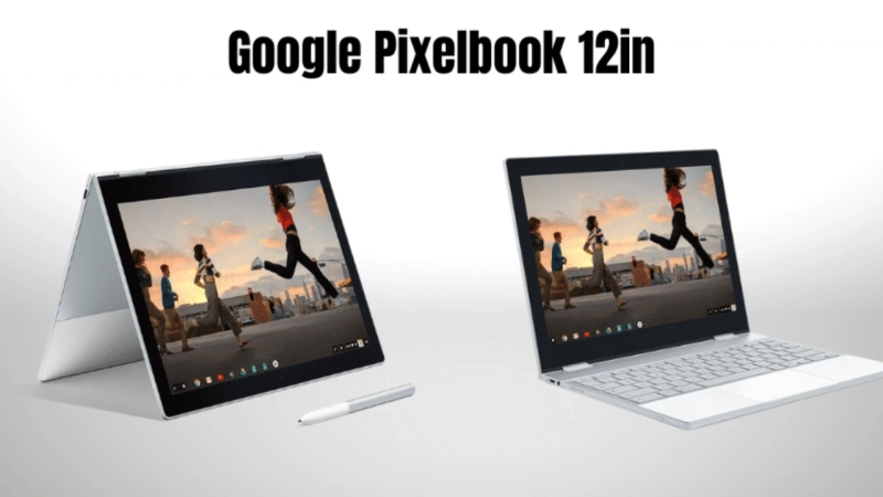 Google Pixelbook 12in: A Detailed Specs & Performance Reviews