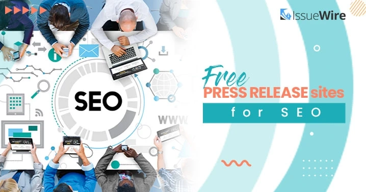 Advantages of Using Free Press Release Sites for SEO and More!